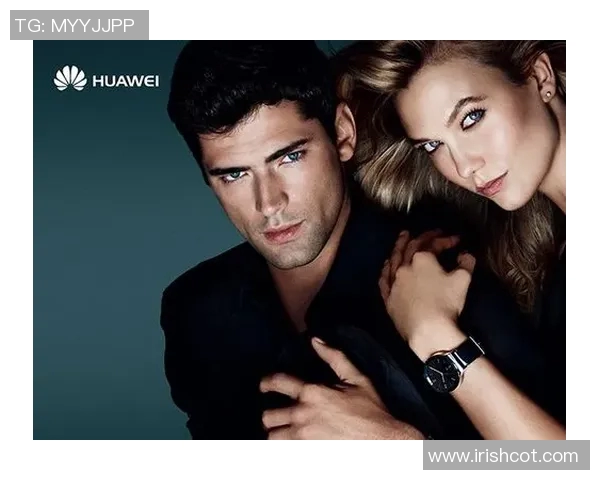 华为与国际足球明星签约合作助力品牌全球化战略与体育发展 华为与国际足球明星签约合作助力品牌全球化战略与体育发展